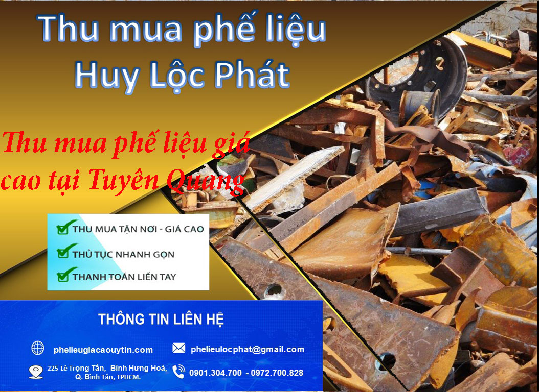 Thu Mua Phế Liệu Tại Tuyên Quang