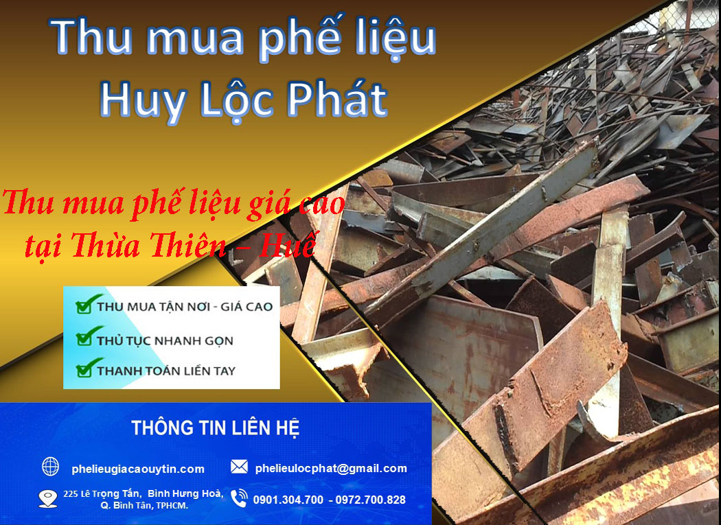 Thu Mua Phế Liệu Tại Thừa Thiên – Huế