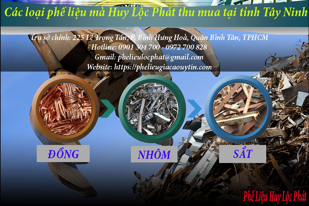 Các loại phế liệu mà Huy Lộc Phát thu mua tại tỉnh Tây Ninh