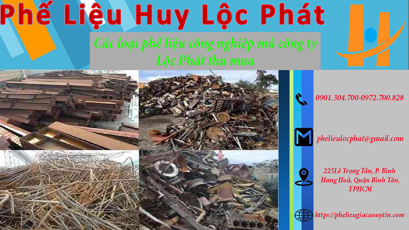 Các loại phế liệu công nghiệp mà công ty Lộc Phát thu mua