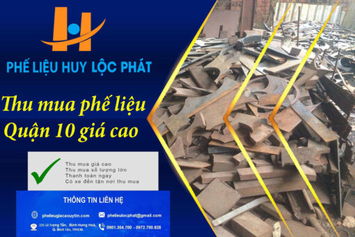 Thu Mua Phế Liệu Quận 10 Giá Cao