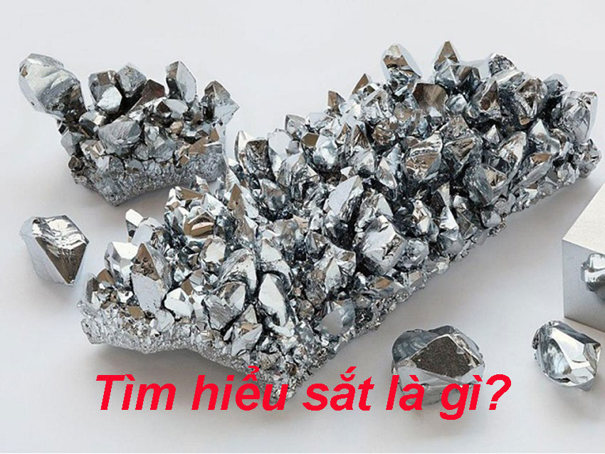 Tìm hiểu sắt là gì?